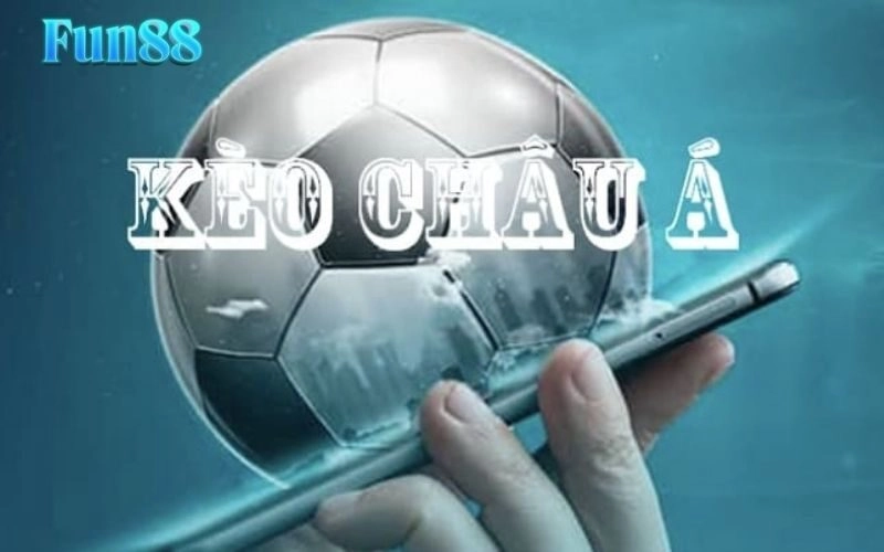 Kèo Châu Á: Bí Quyết Đặt Cược Thành Công Trên Fun88