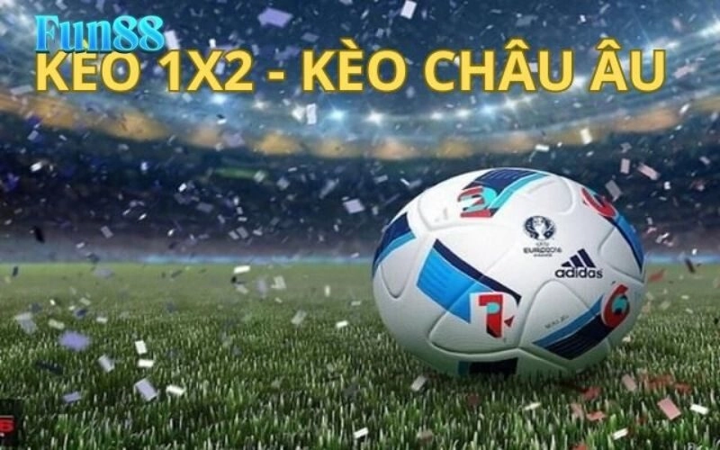 Kèo Châu Âu 